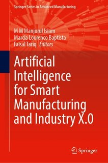 Front cover_Artificial Intelligence for Smart Manufacturing and Industry X.0