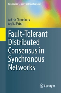 Front cover_Fault-Tolerant Distributed Consensus in Synchronous Networks