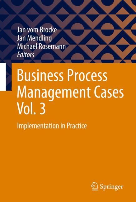 Couverture_Business Process Management Cases Vol. 3