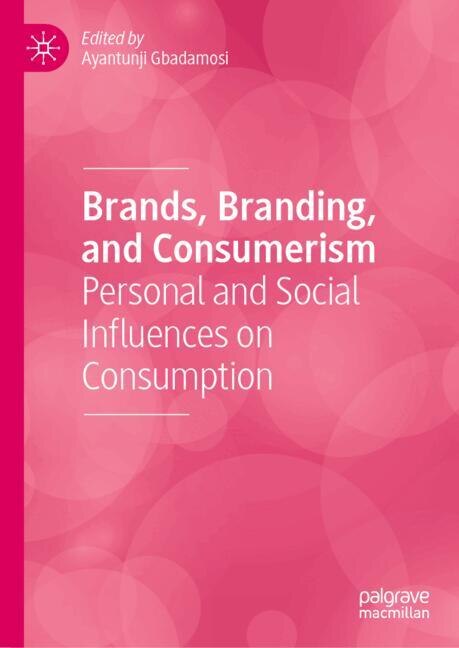 Front cover_Brands, Branding, and Consumerism