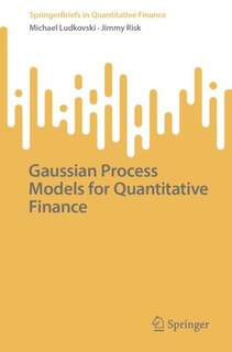 Front cover_Gaussian Process Models for Quantitative Finance