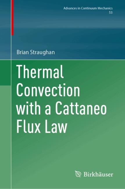 Front cover_Thermal Convection with a Cattaneo Flux Law