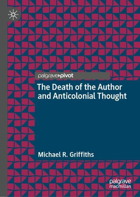 Couverture_The Death of the Author and Anticolonial Thought