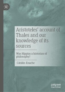 Front cover_Aristoteles' account of Thales and our knowledge of its sources