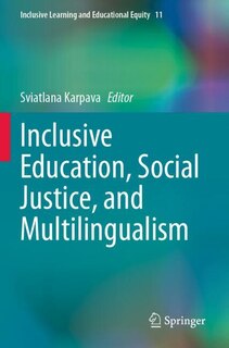 Front cover_Inclusive Education, Social Justice, and Multilingualism