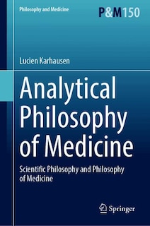 Front cover_Analytical Philosophy of Medicine