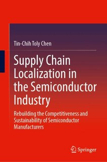 Front cover_Supply Chain Localization in the Semiconductor Industry