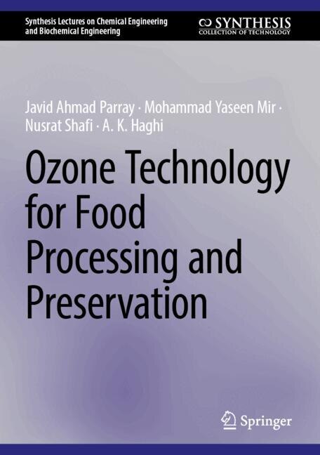 Front cover_Ozone Technology for Food Processing and Preservation