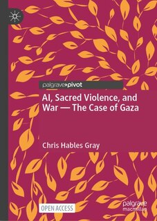 Front cover_AI, Sacred Violence, and War-The Case of Gaza