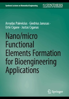 Front cover_Nano/micro Functional Elements Formation for Bioengineering Applications