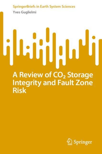 Front cover_A Review of CO- Storage Integrity and Fault Zone Risk