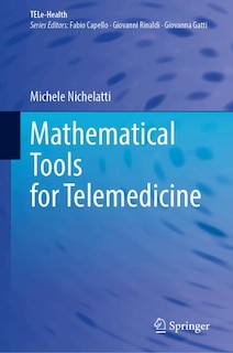 Front cover_Mathematical Tools for Telemedicine