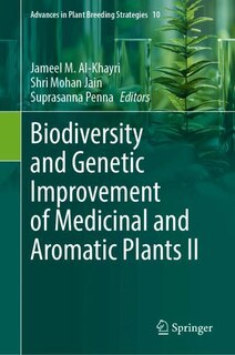 Front cover_Biodiversity and Genetic Improvement of Medicinal and Aromatic Plants II