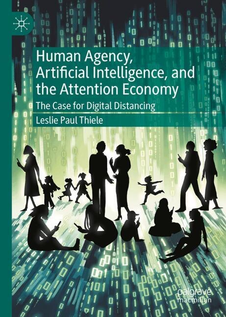 Couverture_Human Agency, Artificial Intelligence, and the Attention Economy