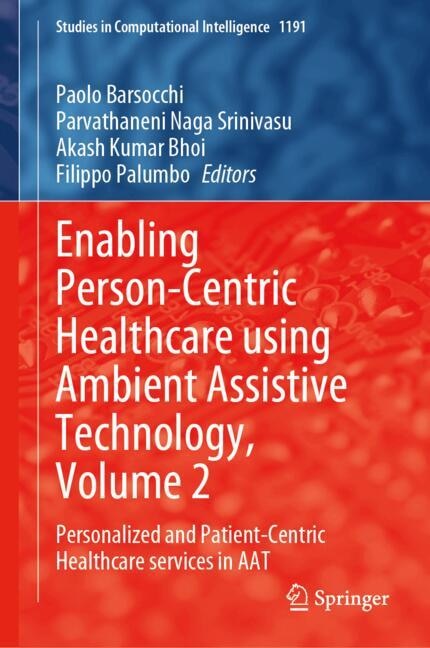 Couverture_Enabling Person-Centric Healthcare using Ambient Assistive Technology, Volume 2