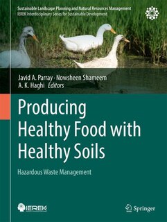 Front cover_Producing Healthy Food with Healthy Soils