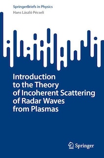 Couverture_Introduction to the Theory of Incoherent Scattering of Radar Waves from Plasmas