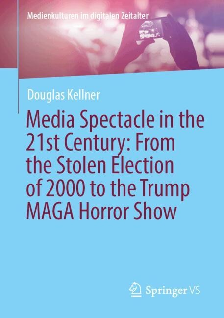 Front cover_Media Spectacle in the 21st Century
