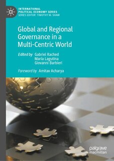 Front cover_Global and Regional Governance in a Multi-Centric World