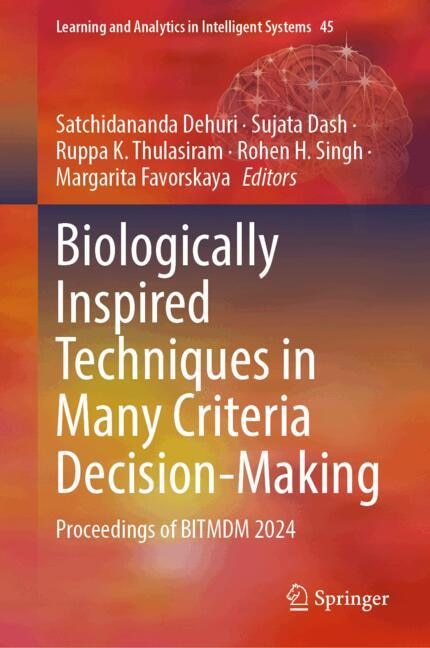 Front cover_Biologically Inspired Techniques in Many Criteria Decision-Making