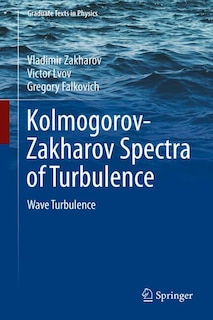 Front cover_Kolmogorov-Zakharov Spectra of Turbulence