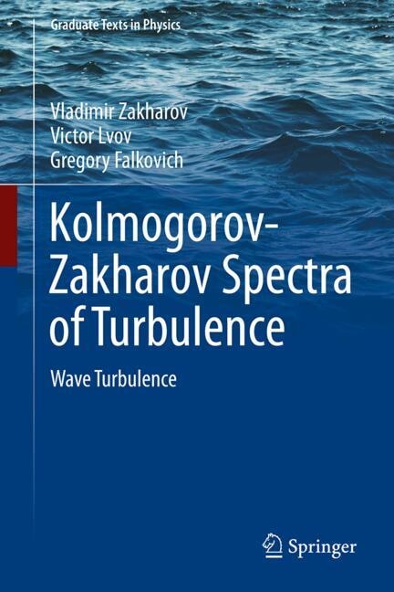 Front cover_Kolmogorov-Zakharov Spectra of Turbulence