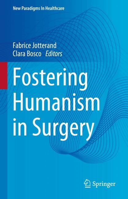 Front cover_Fostering Humanism in Surgery