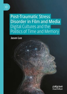 Couverture_Post-Traumatic Stress Disorder in Film and Media