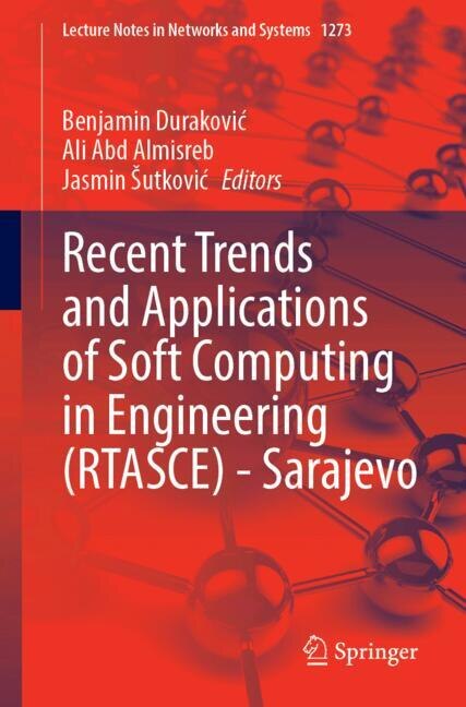 Front cover_Recent Trends and Applications of Soft Computing in Engineering (RTASCE)- Sarajevo