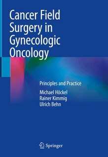 Front cover_Cancer Field Surgery in Gynecologic Oncology