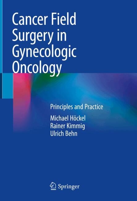 Front cover_Cancer Field Surgery in Gynecologic Oncology