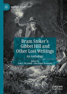 Couverture_Bram Stoker's Gibbet Hill and Other Lost Writings