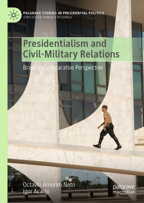 Front cover_Presidentialism and Civil-Military Relations