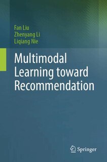 Front cover_Multimodal Learning toward Recommendation