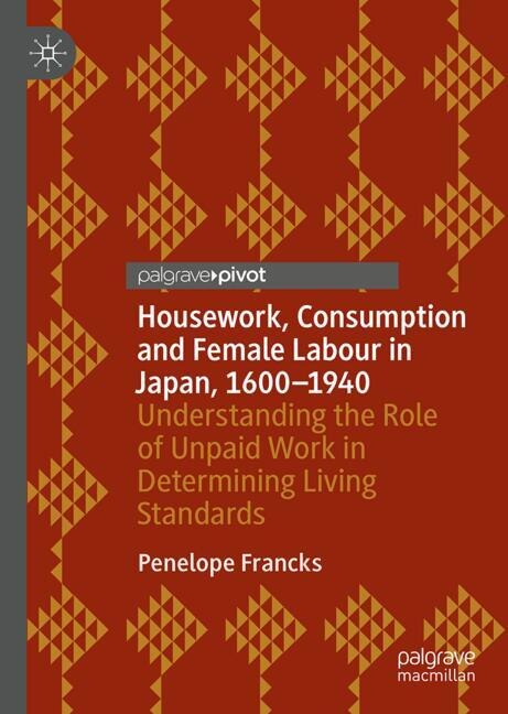 Couverture_Housework, Consumption and Female Labour in Japan, 1600-1940