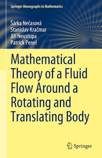 Couverture_Mathematical Theory of a Fluid Flow Around a Rotating and Translating Body