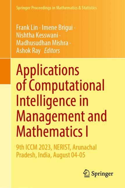 Front cover_Applications of Computational Intelligence in Management and Mathematics I