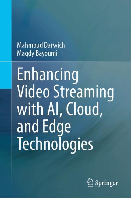 Front cover_Enhancing Video Streaming with AI, Cloud, and Edge Technologies