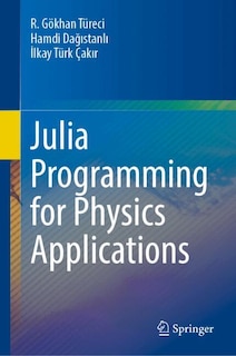 Front cover_Julia Programming for Physics Applications