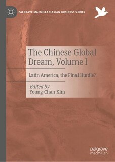 Front cover_The Chinese Global Dream, Volume I