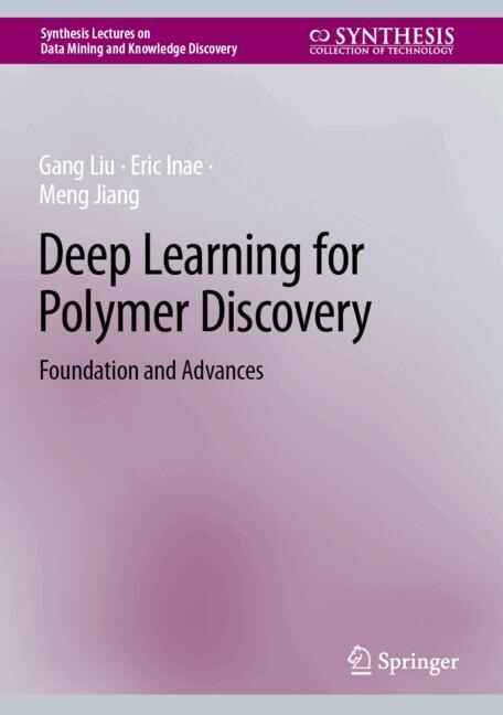 Front cover_Deep Learning for Polymer Discovery