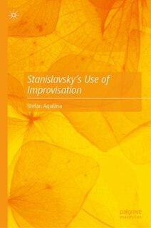 Front cover_Stanislavsky's Use of Improvisation