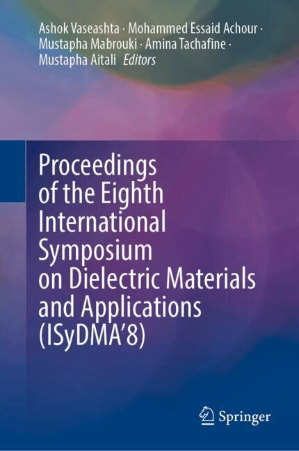 Front cover_Proceedings of the Eighth International Symposium on Dielectric Materials and Applications (ISyDMA'8