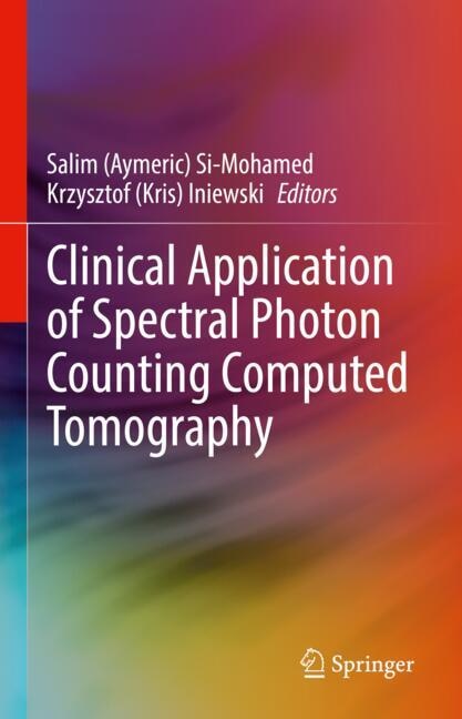 Front cover_clinical applicationS of spectral photon counting computed tomography TECHNOLOGY