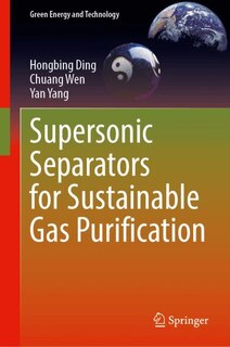 Front cover_Supersonic Separators for Sustainable Gas Purification