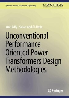 Couverture_Unconventional Performance Oriented Power Transformers Design Methodologies
