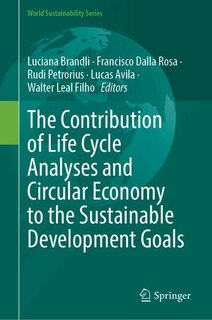 Front cover_The Contribution of Life Cycle Analyses and Circular Economy to the Sustainable Development Goals