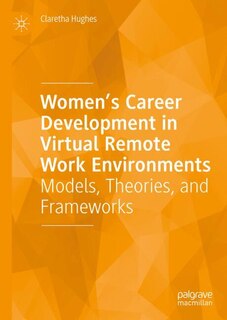 Front cover_Women's Career Development in Virtual Remote Work Environments