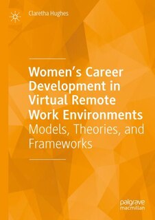 Front cover_Women's Career Development in Virtual Remote Work Environments