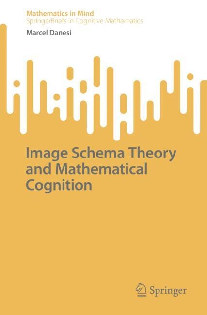 Front cover_Image Schema Theory and Mathematical Cognition